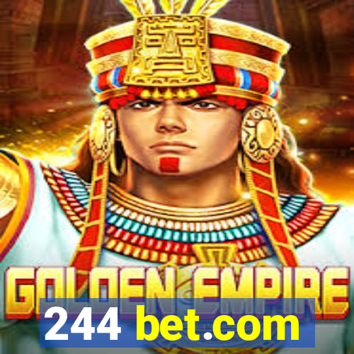 244 bet.com